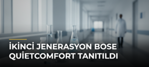 İkinci jenerasyon Bose QuietComfort tanıtıldı