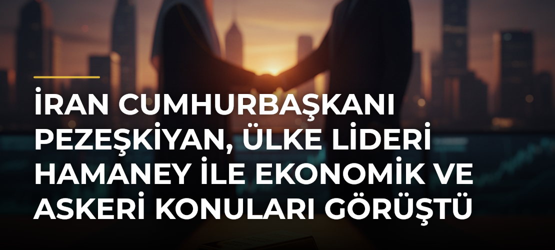 İran Cumhurbaşkanı Pezeşkiyan, ülke Lideri Hamaney ile ekonomik ve askeri konuları görüştü - Mirat Haber