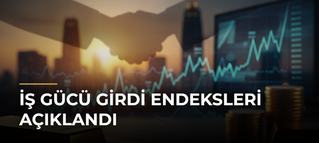 İş gücü girdi endeksleri açıklandı