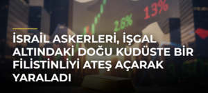 İsrail askerleri, işgal altındaki Doğu Kudüste bir Filistinliyi ateş açarak yaraladı