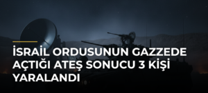 İsrail ordusunun Gazzede açtığı ateş sonucu 3 kişi yaralandı