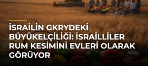 İsrailin GKRYdeki Büyükelçiliği: İsrailliler Rum kesimini evleri olarak görüyor