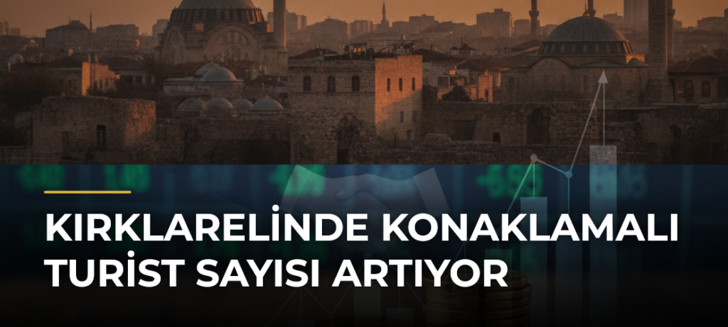 Kırklarelinde Konaklamalı Turist Sayısı Artıyor