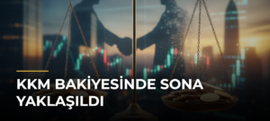 KKM bakiyesinde sona yaklaşıldı