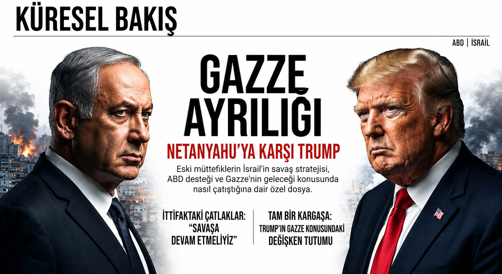 ABD ile İsrail Arasında Gazze Planı Krizi Derinleşiyor
