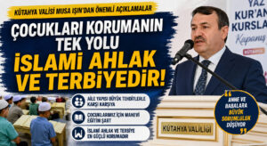 Çocukları Korumanın Tek Yolu İslami Ahlak ve Terbiyedir