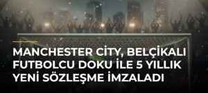 Manchester City, Belçikalı futbolcu Doku ile 5 yıllık yeni sözleşme imzaladı