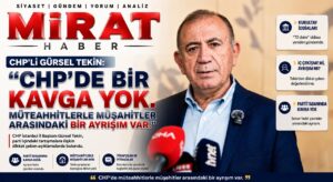 GÜRSEL TEKİN CHP’DEKİ AYRIŞMAYI AÇIKLADI