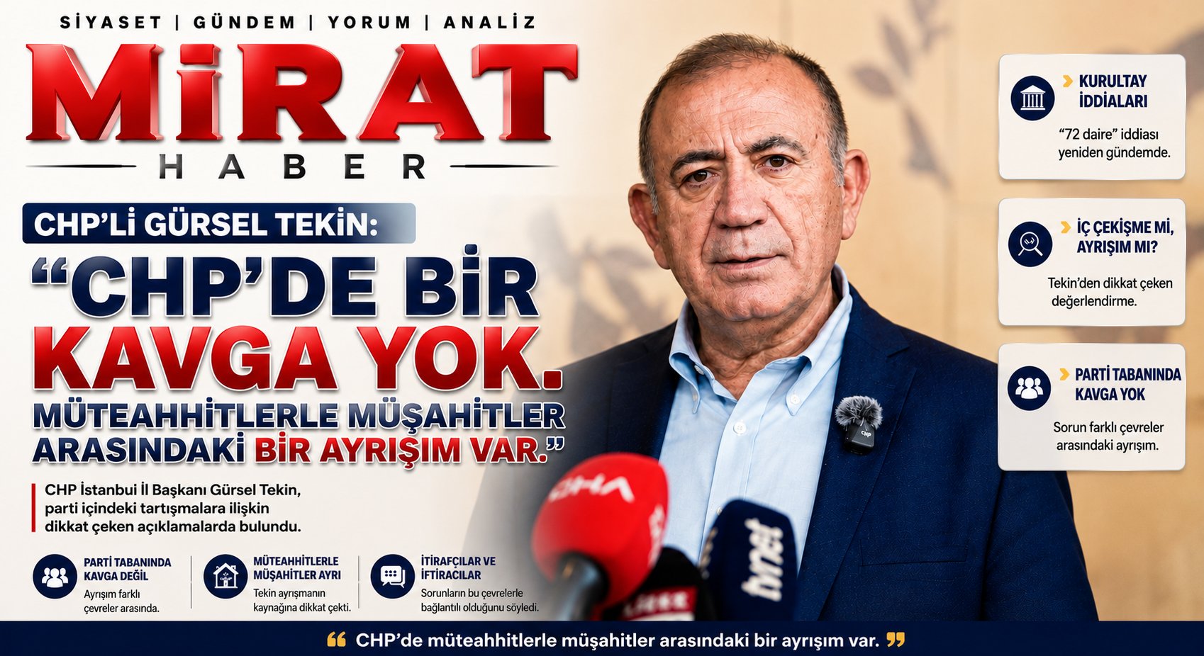 GÜRSEL TEKİN CHP’DEKİ AYRIŞMAYI AÇIKLADI
