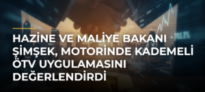 Hazine ve Maliye Bakanı Şimşek, motorinde kademeli ÖTV uygulamasını değerlendirdi