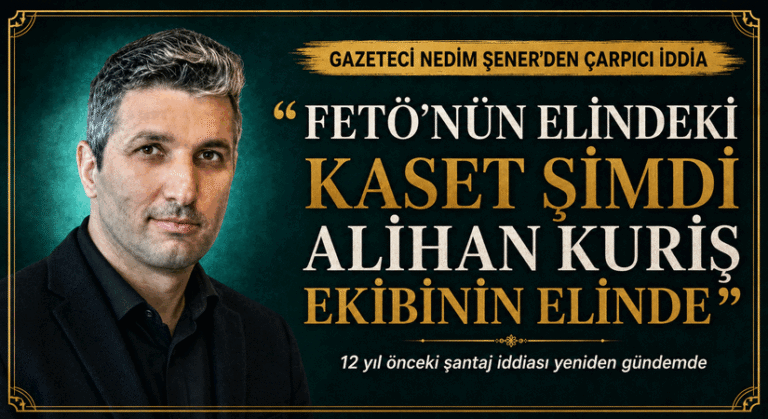 İDRİS NAİM ŞAHİN HAKKINDA ÇARPICI KASET İDDİASI