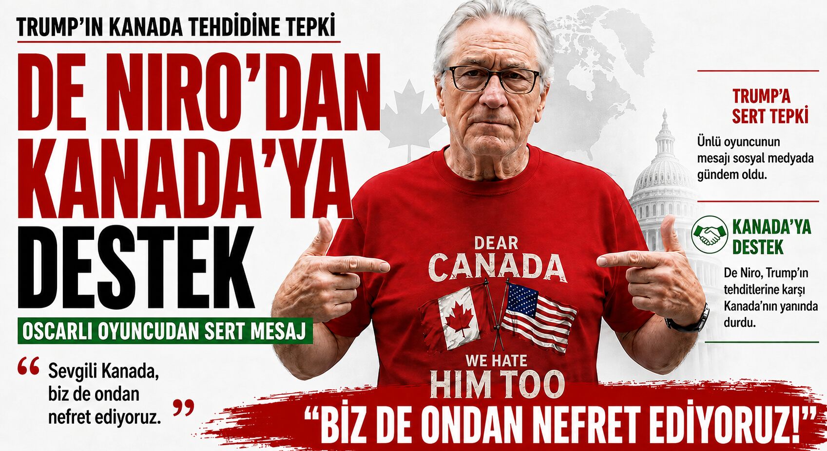 Robert De Niro’dan, Trump’ın Tehdit Ettiği Kanada’ya Destek