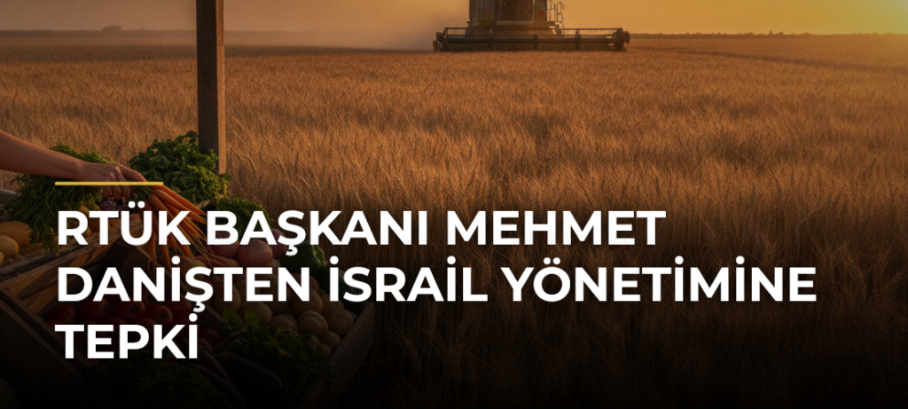 RTÜK Başkanı Mehmet Danişten İsrail yönetimine tepki