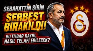 SEBAHATTİN ŞİRİN SERBEST BIRAKILDI!