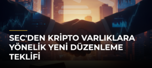 SEC’den Kripto Varlıklara Yönelik Yeni Düzenleme Teklifi