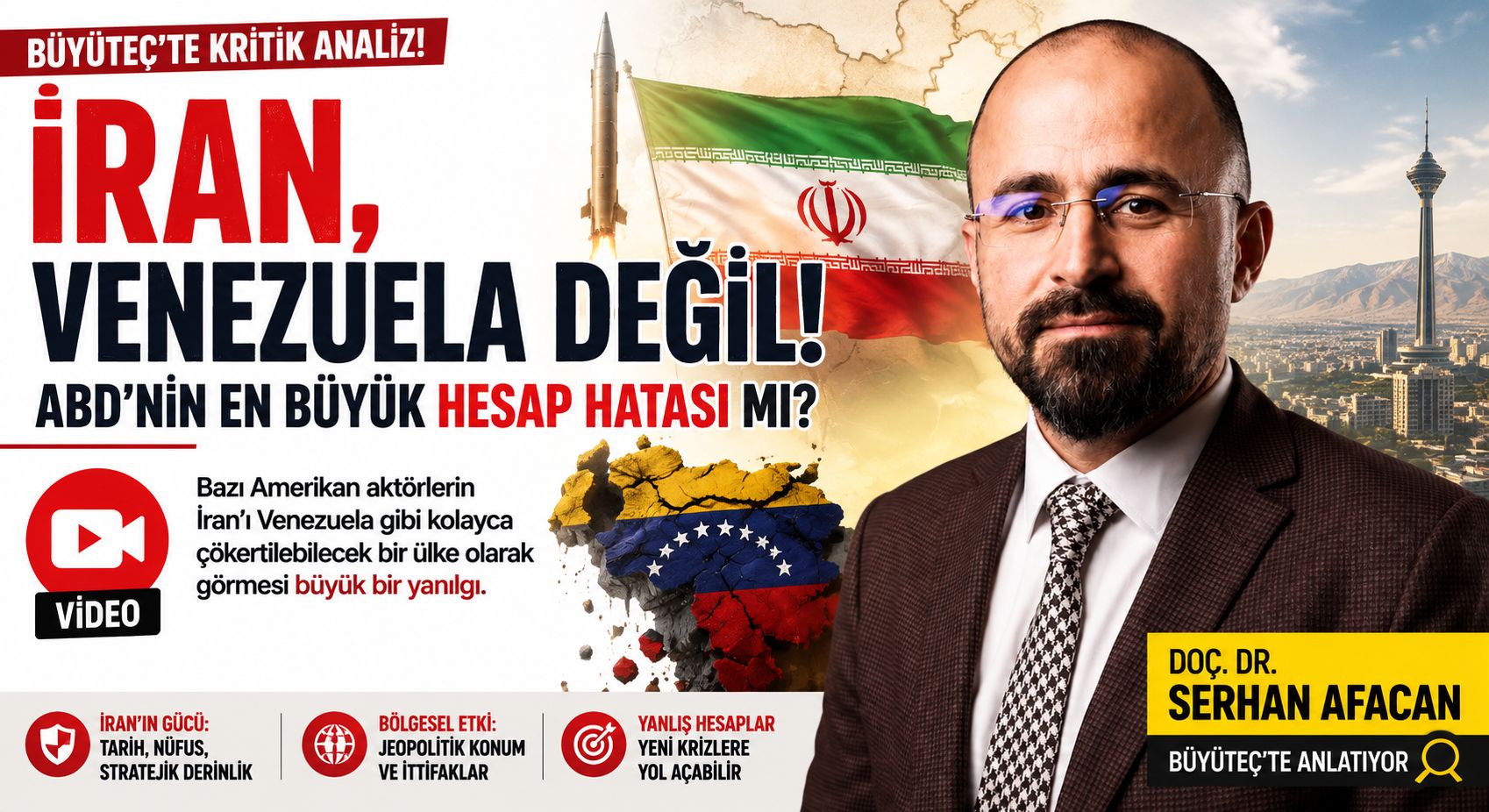 Doç. Dr. Serhan Afacan, İran, Venezuela Değil