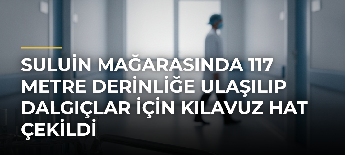 Suluin Mağarasında 117 Metre Derinliğe Ulaşılıp Dalgıçlar İçin Kılavuz Hat Çekildi - Mirat Haber