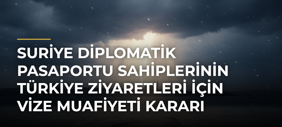 Suriye diplomatik pasaportu sahiplerinin Türkiye ziyaretleri için vize muafiyeti kararı Resmi Gazetede - Mirat Haber