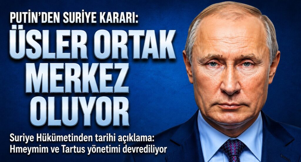 Hmeymim ve Tartus’un Statüsü Değişiyor