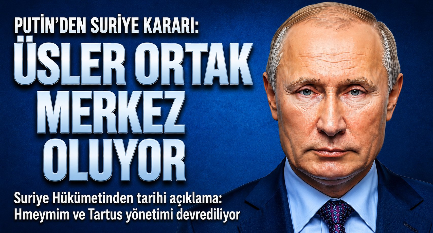 Hmeymim ve Tartus’un Statüsü Değişiyor