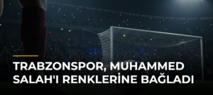 Trabzonspor, Muhammed Salah’ı Renklerine Bağladı