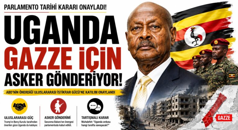 Uganda, Gazzeye Asker Gönderiyor!