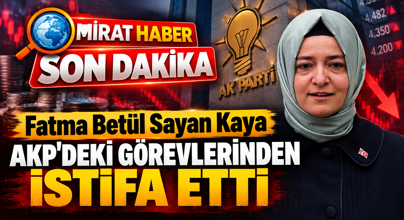 Fatma Betül Sayan Kaya AKP’deki Görevlerinden İstifa Etti