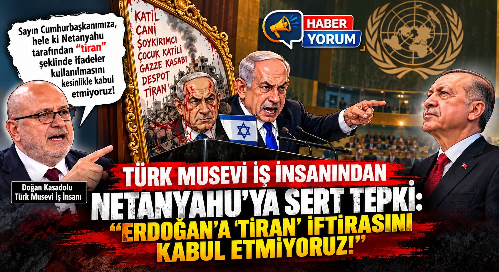 Türk Musevi İş İnsanından Netanyahu’ya Sert Tepki: “Erdoğan’a ‘Tiran’ İftirasını Kabul Etmiyoruz!”