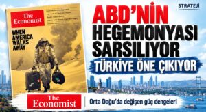 The Economist’ten Çarpıcı Orta Doğu Analizi