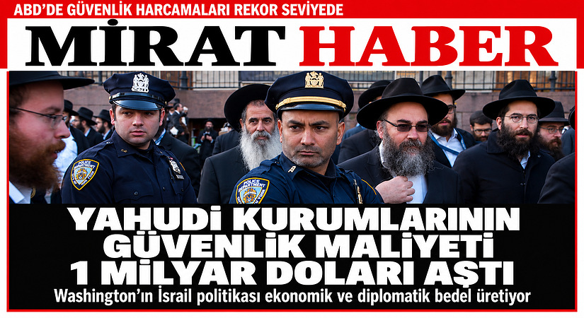 Yahudi Kurumlarının Güvenlik Faturası 1 Milyar Doları Aştı