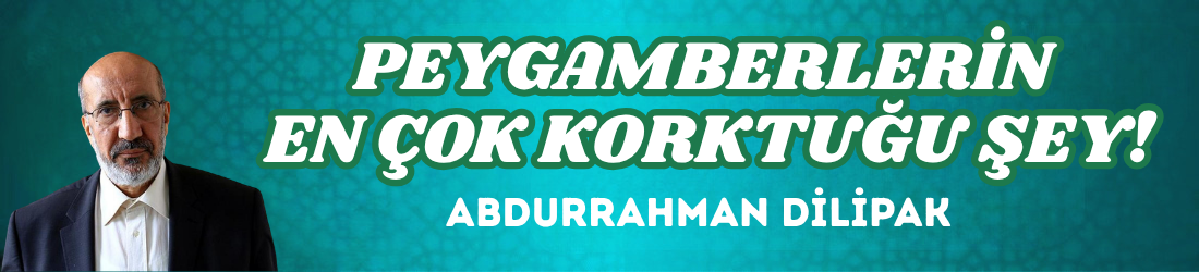 PEYGAMBERLERİN EN ÇOK KORKTUĞU ŞEY!