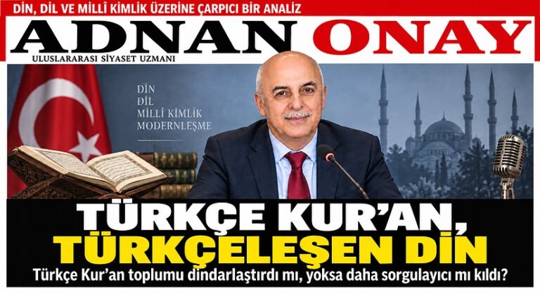 TÜRKÇE KUR’AN, TÜRKÇELEŞEN DİN
