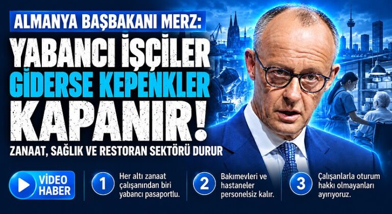 Almanya Başbakanı, Yabancı İşçiler Giderse Kepenkler Kapanır