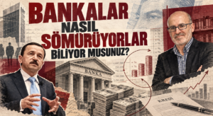 BANKALAR NASIL SÖMÜRÜYORLAR BİLİYOR MUSUNUZ?