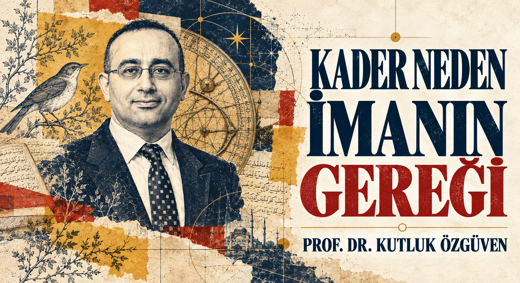 KADER NEDEN İMANIN GEREĞİ