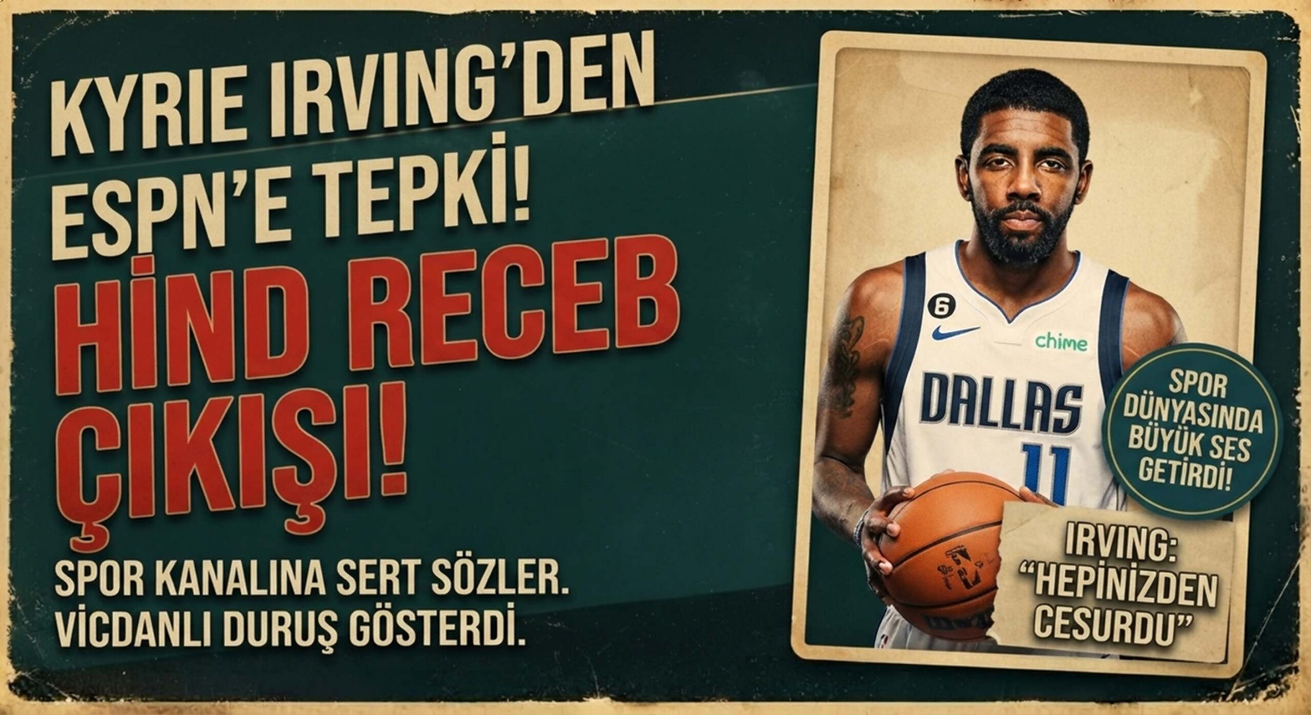 Kyrie Irving’den ESPN’e Hind Receb tepkisi