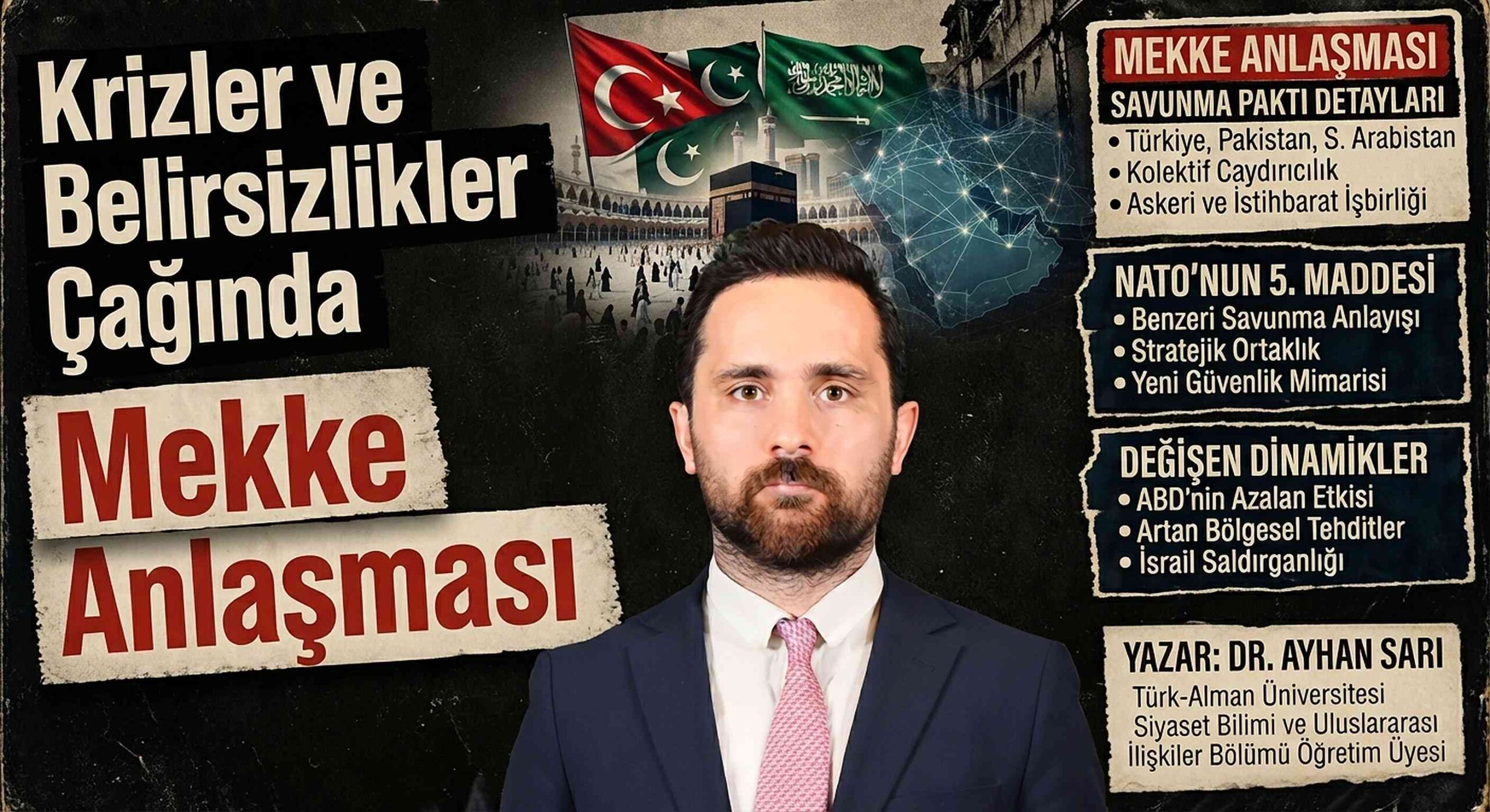 Krizler ve Belirsizlikler Çağında Mekke Anlaşması