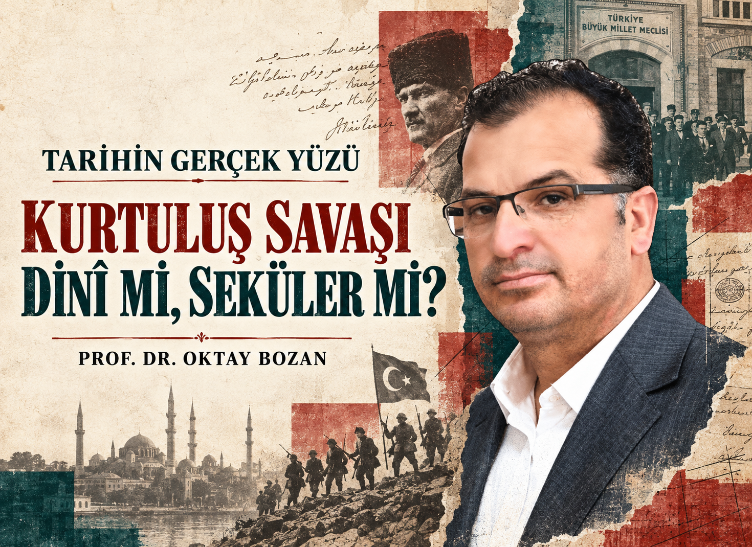 KURTULUŞ SAVAŞI; DİNÎ Mİ, SEKÜLER Mİ?
