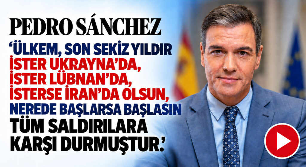 Pedro Sanchez’den Askeri Harcama ve Dış Politika Çıkışı