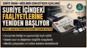 Suriye İhvanı: Faaliyetlere Yeniden Başlama Kararı Aldı