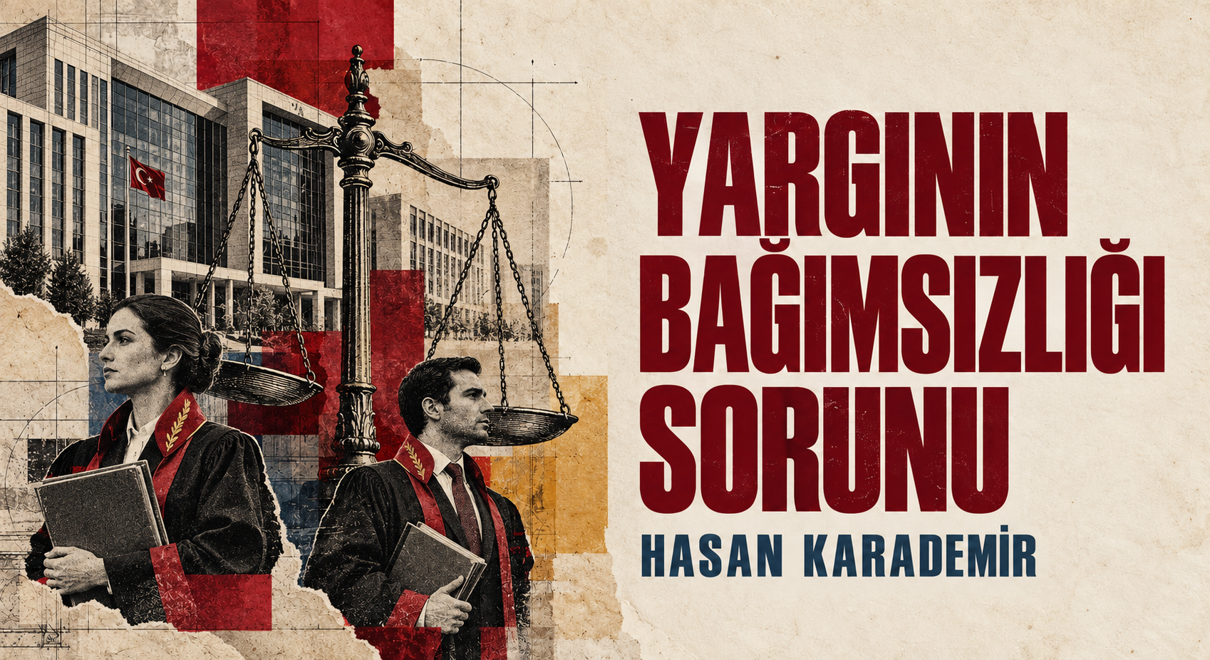 YARGININ BAĞIMSIZLIĞI SORUNU