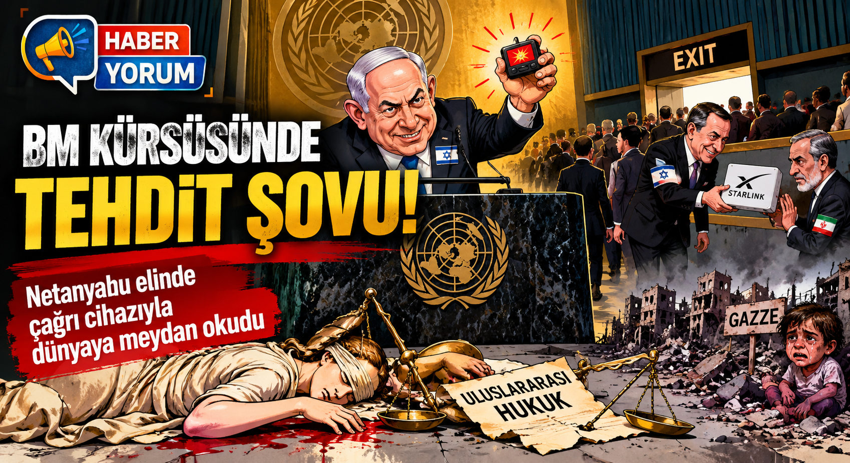 BM Kürsüsünde Gerilim: Netanyahu’dan Tehditkâr Gösteri