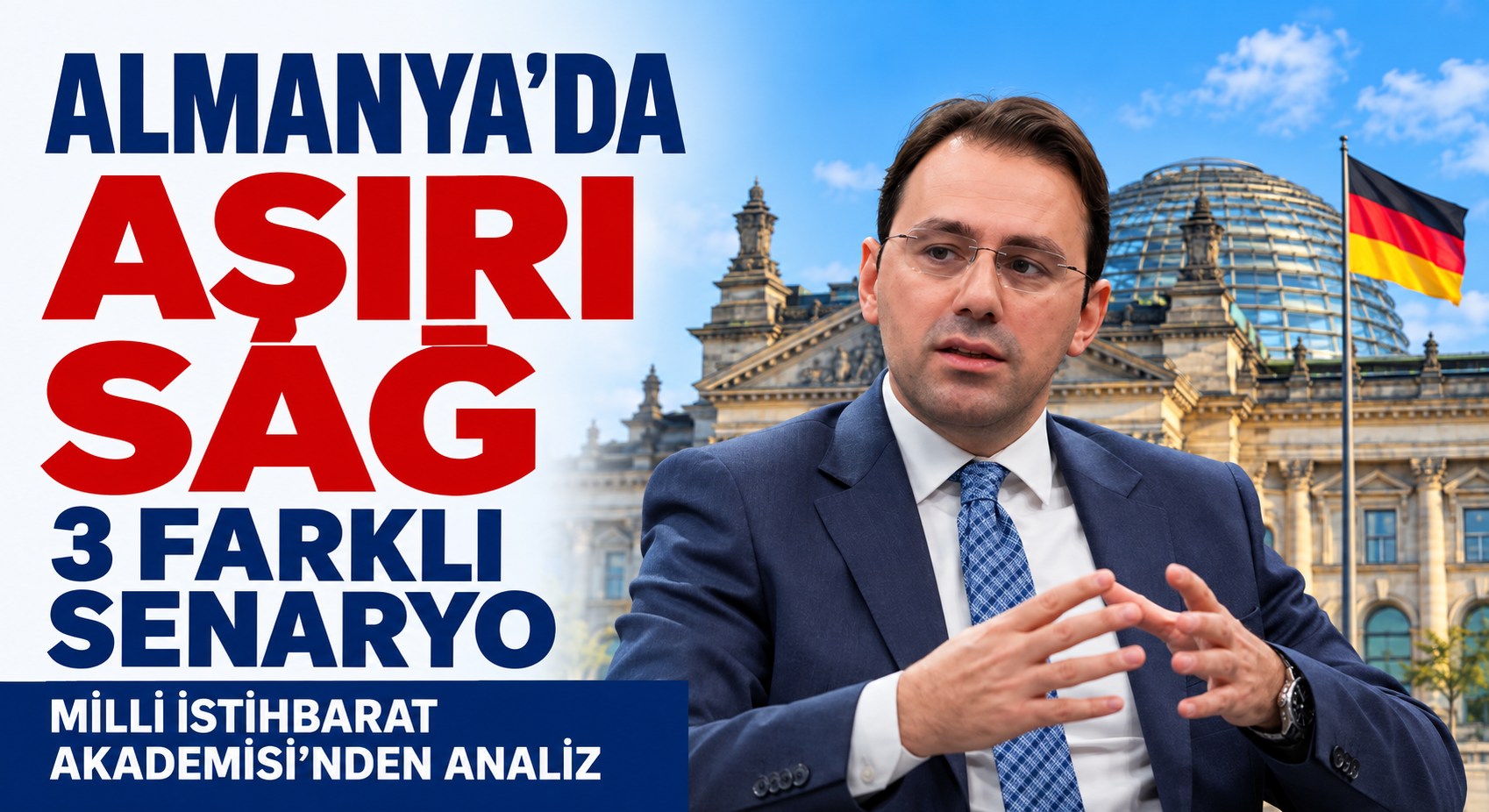 Milli İstihbarat Akademisi’nden Almanya analizi