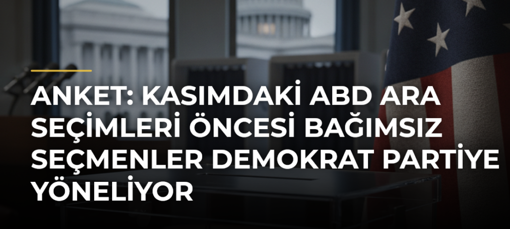 Anket: Kasımdaki ABD ara seçimleri öncesi bağımsız seçmenler Demokrat Partiye yöneliyor