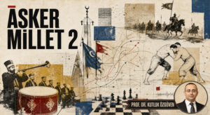 ASKER MİLLET – 2