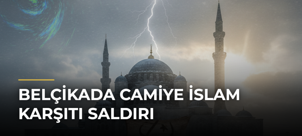 Belçikada camiye İslam karşıtı saldırı