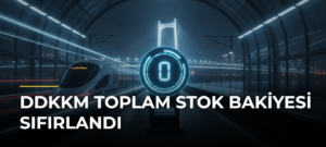 DDKKM toplam stok bakiyesi sıfırlandı