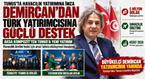 BÜYÜKELÇİ DEMİRCAN TÜRK YATIRIMCILARIN YANINDA