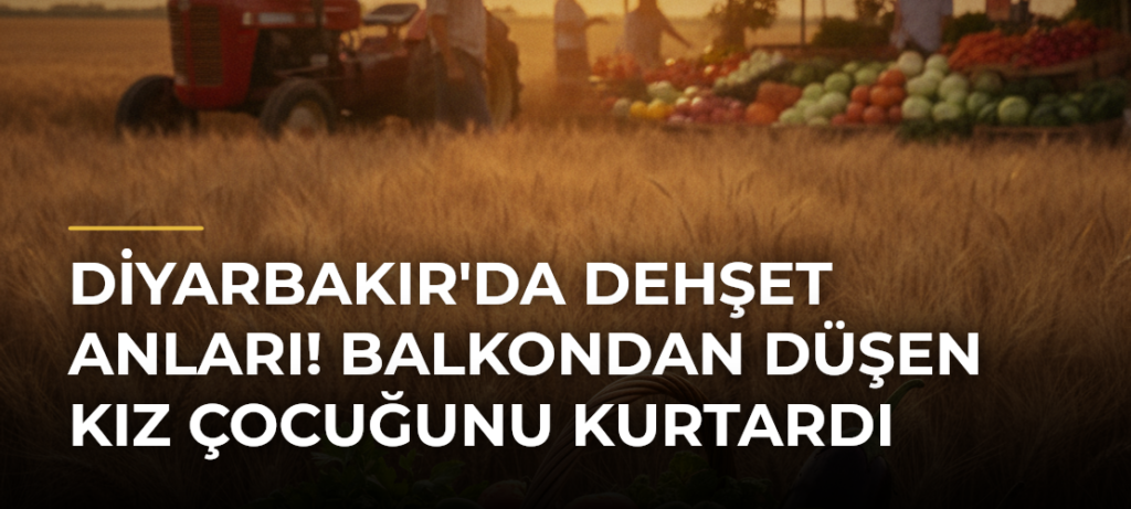 Diyarbakır’da dehşet anları! Balkondan düşen kız çocuğunu kurtardı