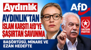 AYDINLIK’TAN İSLAM KARŞITI AfD’YE ŞAŞIRTAN SAVUNMA